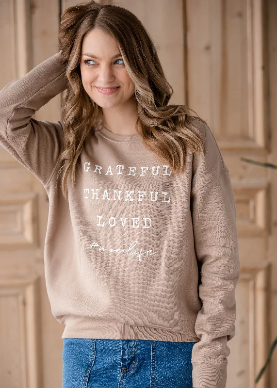 Grateful Thankful & Loved Crew Neck Sweatshirt Zip Hoodie Drawstring Kangaroo Pocket