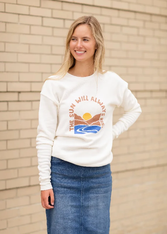 The Sun Will Always Rise Sweatshirt - FINAL SALE Hoodie with Cropped Fit Short Trendy