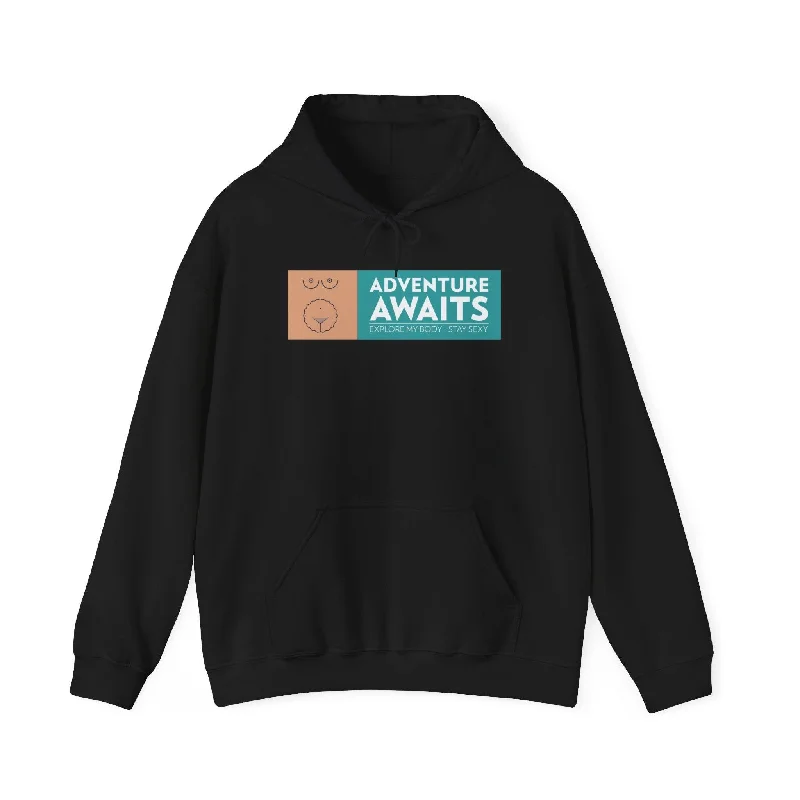 Adventure Awaits Explore My Body Stay Sexy - Hoodie Hoodie Dress Longline Feminine