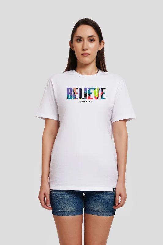 Believe In Yourself White Printed T-Shirt Cozy Warm Stylish